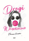 Drogi Wszechświecie Florence Gonsalves, Maria Grabska- Ryńska