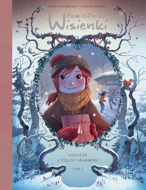 Pamiętniki Wisienki Tom 3 Ostatni z pięciu skarbów Aurélie Neyret, Joris Chamblain_1