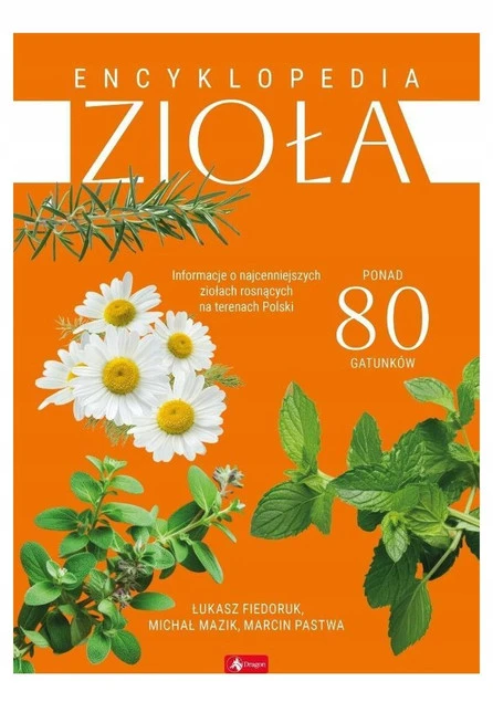 Encyklopedia zioła Łukasz Fiedoruk