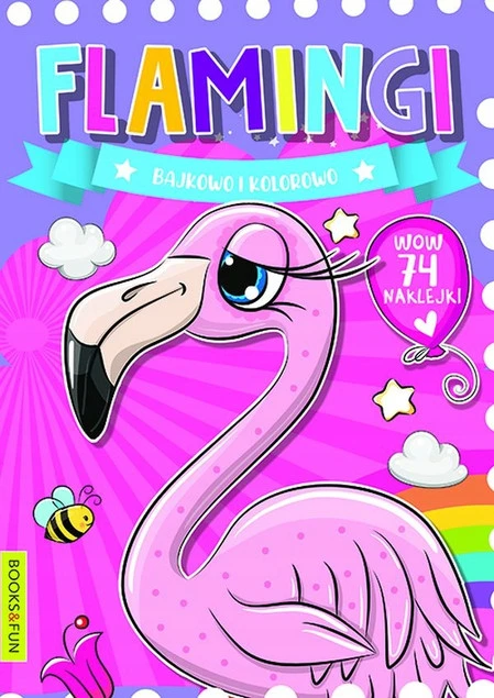 Flamingi. Bajkowo kolorowo – kolorowanka z naklejkami