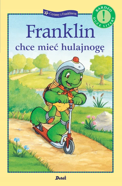 Franklin chce mieć hulajnogę. Czytamy z Franklinem Paulette Bourgeois_1