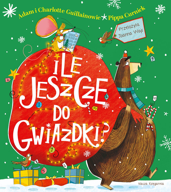 Ile jeszcze do Gwiazdki? Adam i Charlotte Guillain (Nasza Księgarnia)