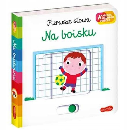 Akademia mądrego dziecka. Na boisku