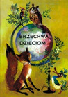 Brzechwa dzieciom Jan Brzechwa