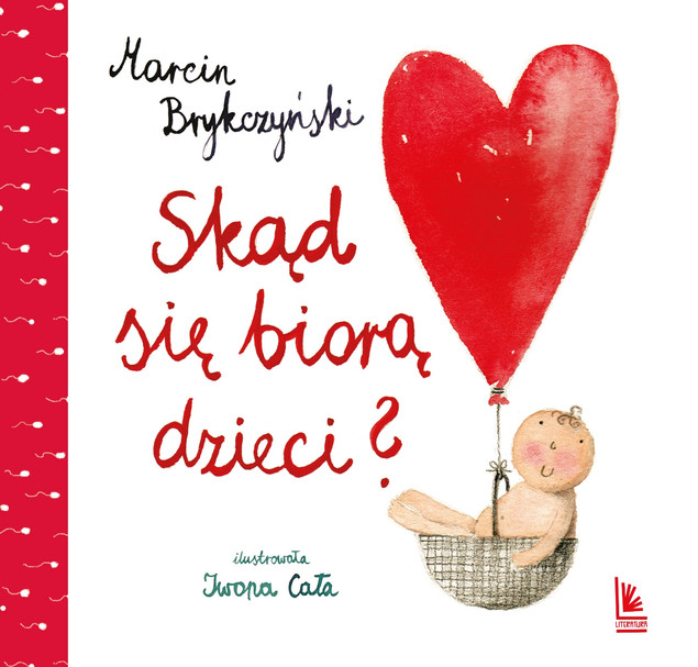 Skąd się biorą dzieci? Marcin Brykczyński