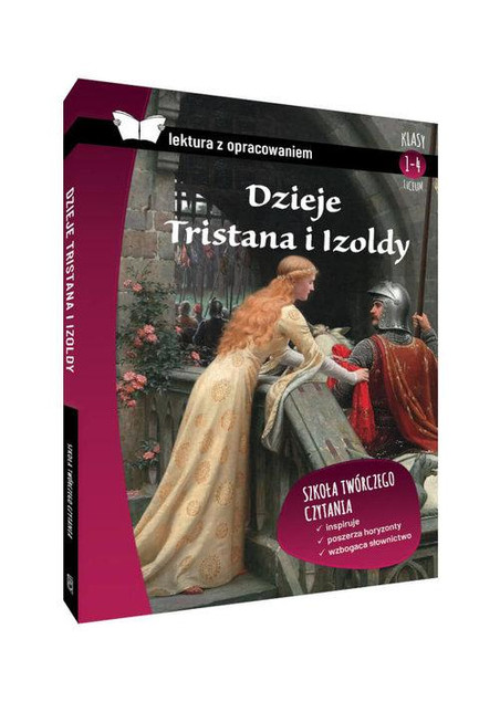 Dzieje Tristana i Izoldy Joseph Bedier – Kompletne Opracowanie Lektury