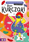 Disco Kurczaki. Zwariowane Kolorowanki z Naklejkami (4-5 lat)