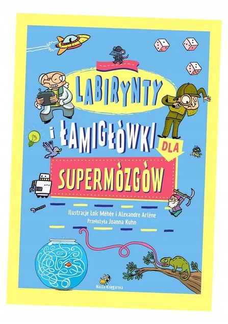 Okładka książki Labirynty i Łamigłówki dla Supermózgów