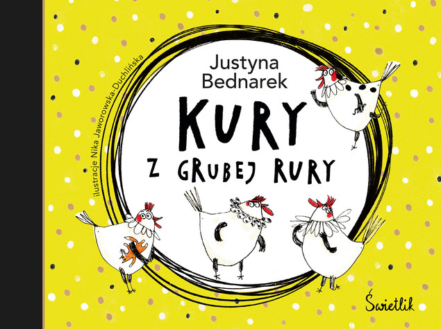 Kury z grubej rury tom 1 Justyna Bednarek