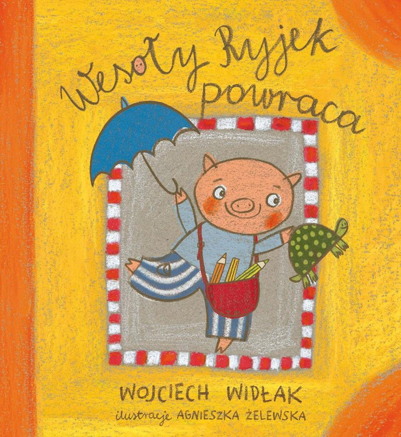 Wesoły Ryjek powraca Wojciech Widłak