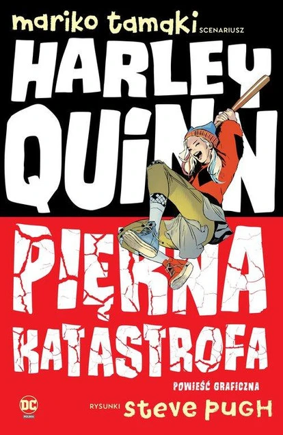 Harley Quinn Piękna katastrofa Mariko Tamaki, Steve Pugh_1