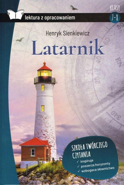 Latarnik Henryk Sienkiewicz Lektura z Opracowaniem | Streszczenie & Analiza