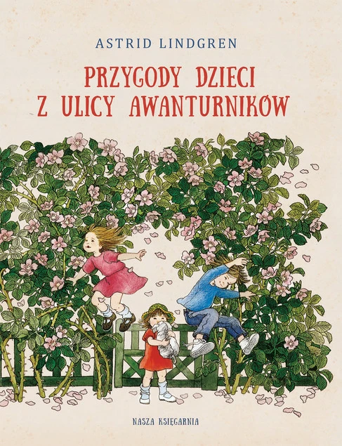 Przygody dzieci z ulicy Awanturników Astrid Lindgren – Wydanie Zbiorcze Ilon Wikland_1