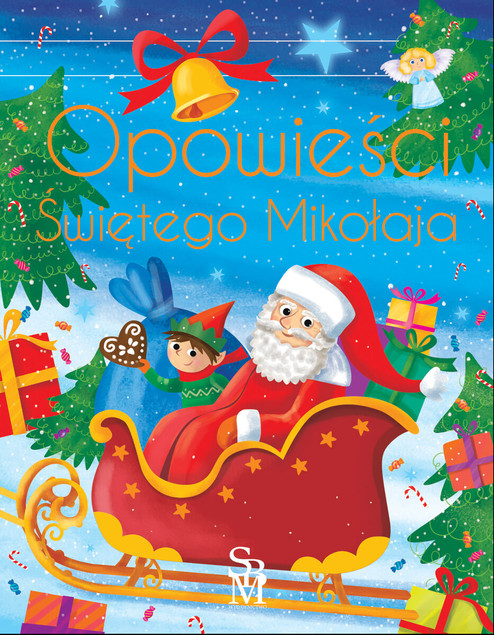 Opowieści Świętego Mikołaja Anna Paszkiewicz