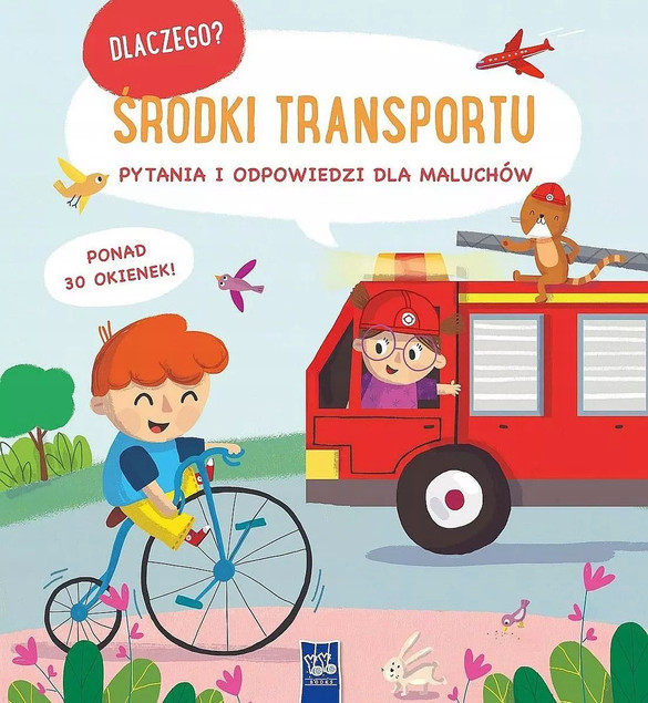Dlaczego? Pytania i odpowiedzi.. Środki transportu Praca zbiorowa