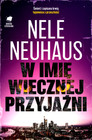 W imię wiecznej przyjaźni Nele Neuhaus