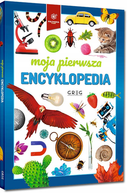 PAKIET 2w1 Moja Pierwsza Encyklopedia i Encyklopedia POLSKA Greg