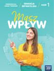 Podręcznik Edukacja Obywatelska Masz Wpływ Część 1 Nowa Era Liceum Technikum 2025