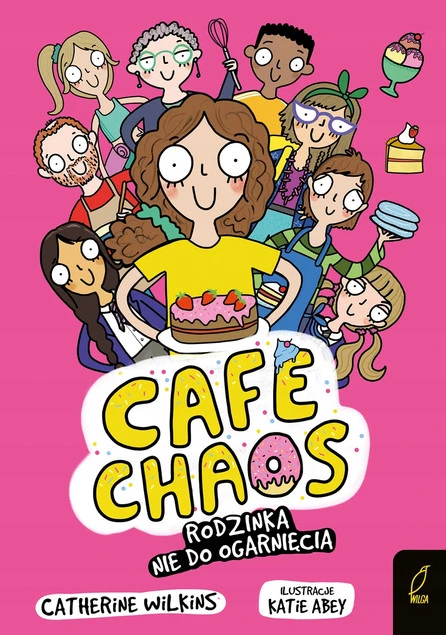 Café Chaos. Rodzinka nie do ogarnięcia Catherine Wilkins