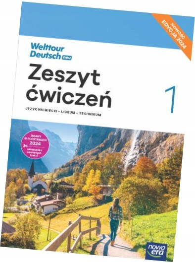 Welttour Deutsch neu 1 Ćwiczenia Edycja 2024 Sylwia Mróz-Dwornikowska, Katarzyna Szachowska