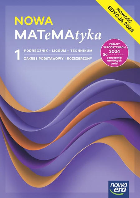 Podręcznik Nowa Era Matematyka 1 (2024) Podstawowy i Rozszerzony
