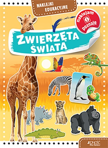 Naklejki edukacyjne Zwierzęta świata – Praca zbiorowa