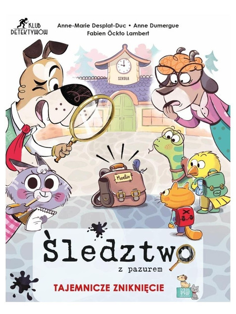 Śledztwo z pazurem. Tajemnicze zniknięcie Anne-Marie Desplat-Duc