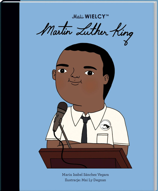 Mali WIELCY Martin Luther King Historie Ludzi Którzy Zmieniali.. SmartBooks