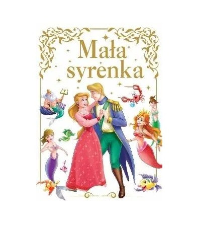 Mała syrenka Praca zbiorowa
