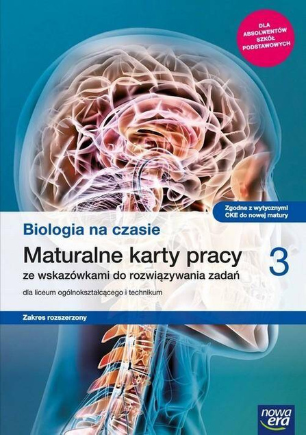 BIOLOGIA NA CZASIE 3 Maturalne Karty Pracy Zakres Rozszerzony Nowa Era