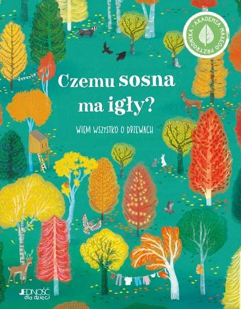 Czemu sosna ma igły? Wiem wszystko o drzewach Polly Cheeseman
