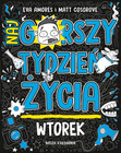 Wtorek. Najgorszy Tydzień Życia Amores & Cosgrove - Antek Fert