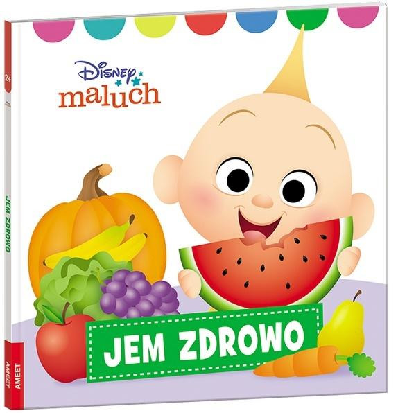 Disney Maluch Jem zdrowo Praca zbiorowa