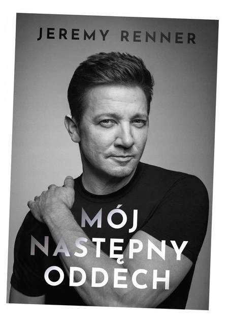 Mój następny oddech Jeremy Renner