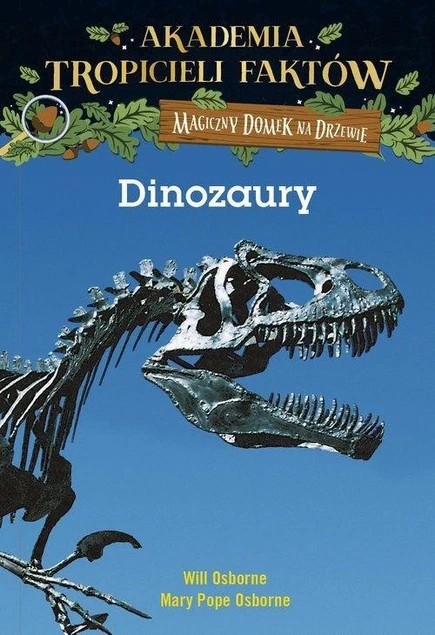 Okładka książki Akademia Tropicieli Faktów. Dinozaury