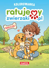 Ratujemy Zwierzaki PL Kolorowanka z Naklejkami 3+ Martel