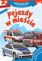 Maluszkowe malowanie. Pojazdy w mieście