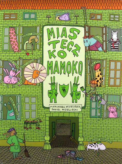 Miasteczko Mamoko Aleksandra Mizielińska, Daniel Mizieliński