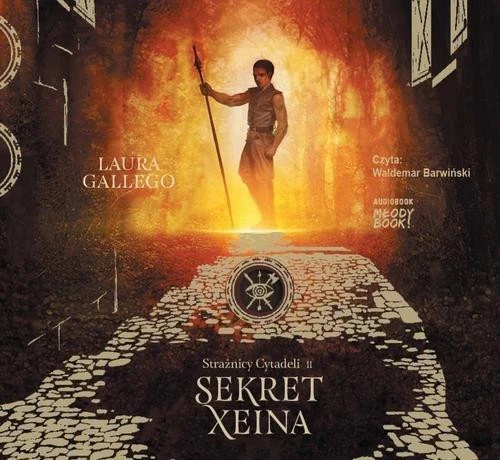 Strażnicy Cytadeli Sekret Xeina Laura Gallego