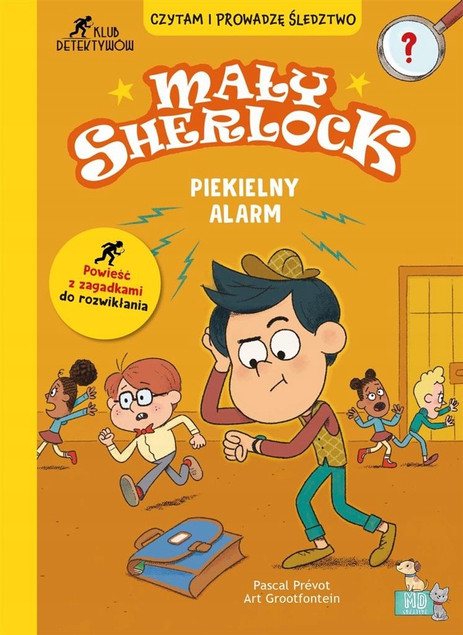 Mały Sherlock. Piekielny alarm Prevot Pascal