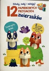 12 papierowych zwierzątek: Zwierzęta leśne - Praca zbiorowa