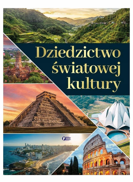 Dziedzictwo światowej kultury Praca zbiorowa