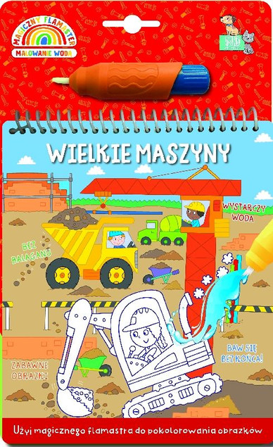 Malowanka z flamastrem wodnym - wielkie maszyny Praca zbiorowa