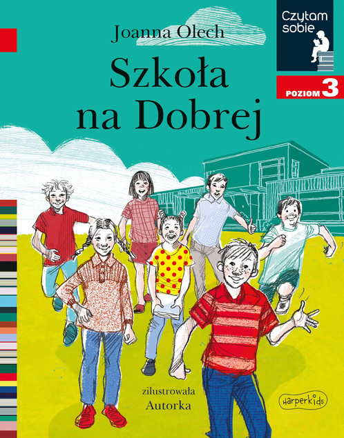 Czytam sobie. Szkoła na Dobrej. Poziom 3