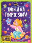 Aniela na Tropie Snów Agata Giełczyńska-Jonik Książka do Nauki Czytania Duże Litery