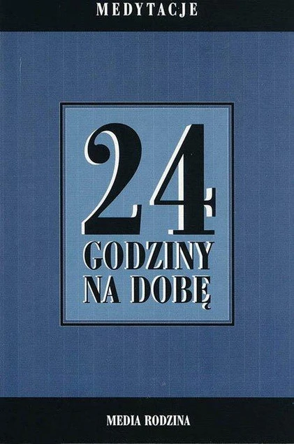 24 godziny na dobę autor anonimowy