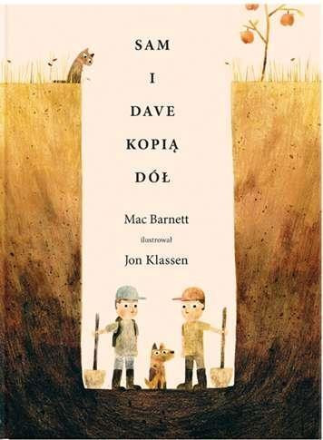 Sam i Dave kopią dół Mac Barnett