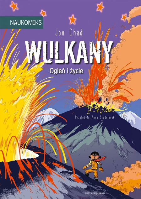 Wulkany. Ogień i życie. Naukomiks Jon Chad