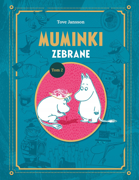 Muminki Zebrane Tom II – Tove Jansson