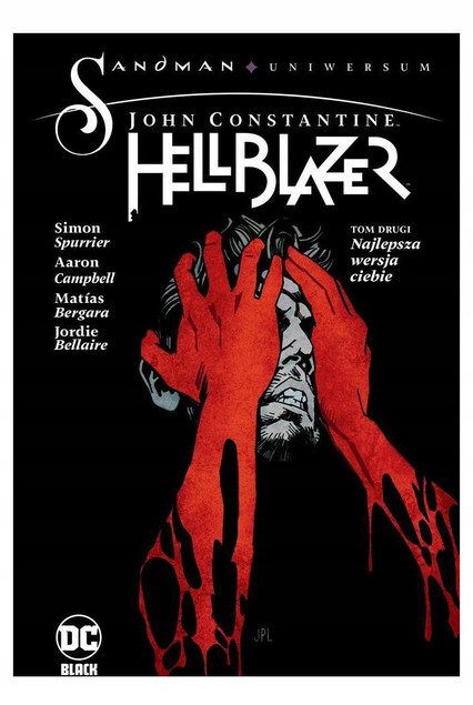 John Constantine Hellblazer Tom 2 Najlepsza wersja ciebie Simon Spurrier